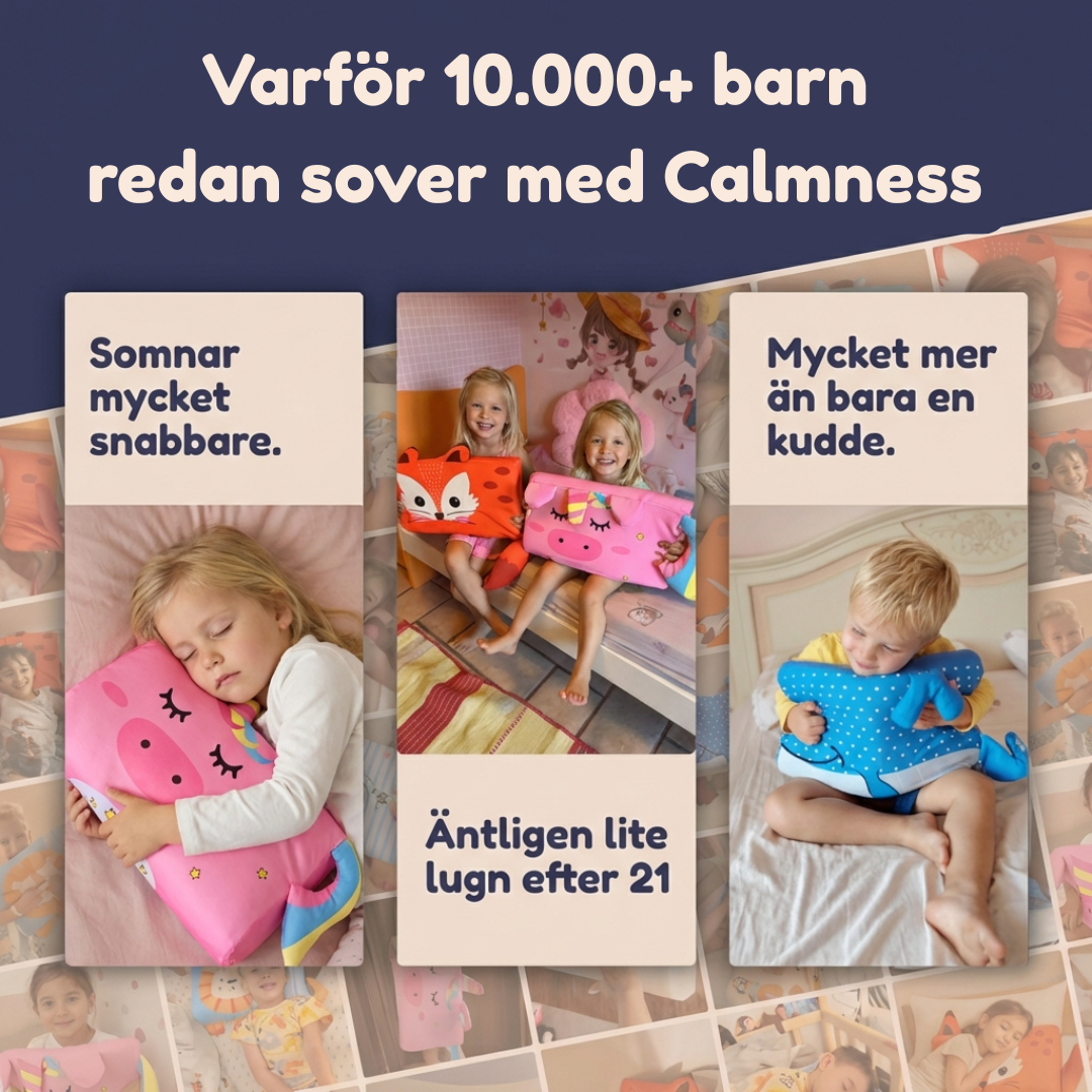Calmness™ Barnkudde – Från 2-timmars kamp till 15 minuters lugn.